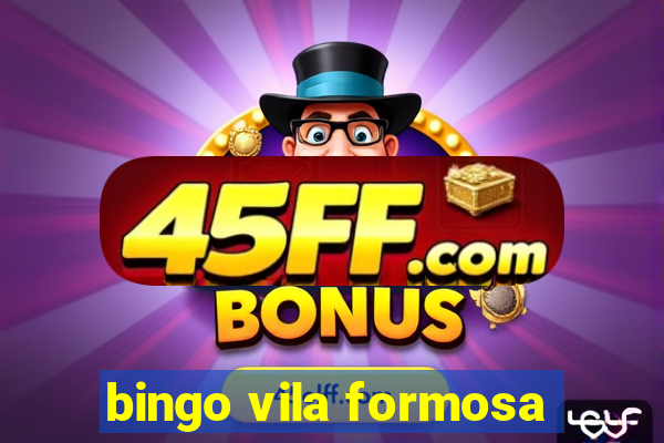 bingo vila formosa